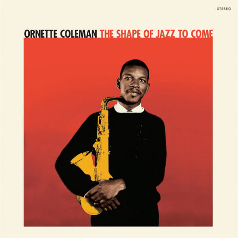 ORNETTE COLEMAN - SHAPE OF JAZZ TO COME (LP - clrd | rem24 - 1959)