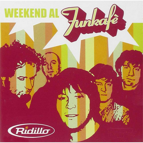 RIDILLO - WEEKEND AL FUNKAFE'