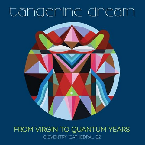 TANGERINE DREAM - FROM VIRGIN TO QUANTUM YEARS: COVENTRY CATHEDRAL 22 (2025 - 2CD)