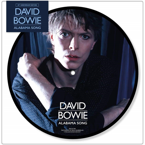 DAVID BOWIE - ALABAMA SONG (7'' - picture - 2020)