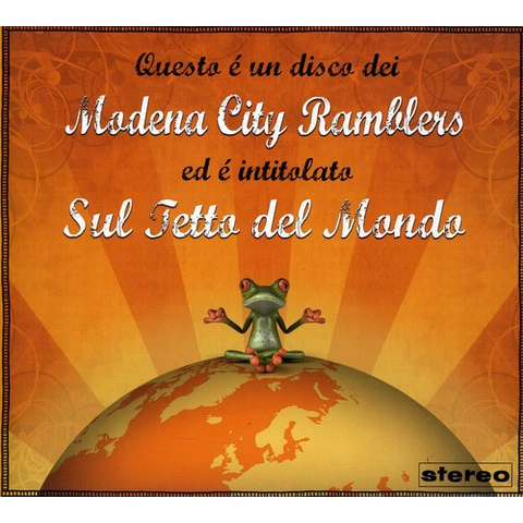 MODENA CITY RAMBLERS - SUL TETTO DEL MONDO (2011)