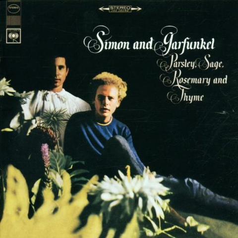SIMON &AMP GARFUNKEL - PARSLEY SAGE ROSMARY & THYME (1966)