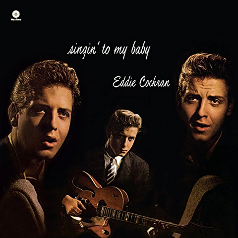 EDDIE COCHARAN - SINGIN' TO MY BABY (LP - rem’15 - 1957)