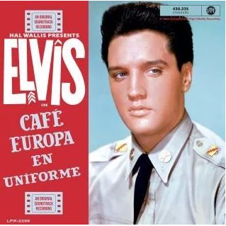 ELVIS PRESLEY - CAFÉ EUROPA EN UNIFORME (2LP - green & pink | ltd - RSD'21)
