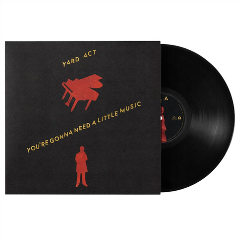 YARD ACT - YOU'RE GONNA NEED A LITTLE MUSIC (LP - 2026)