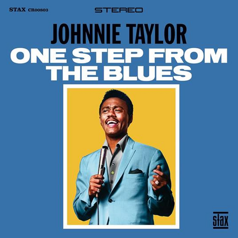 JOHNNIE TAYLOR - ONE STEP FROM THE BLUES (2024)
