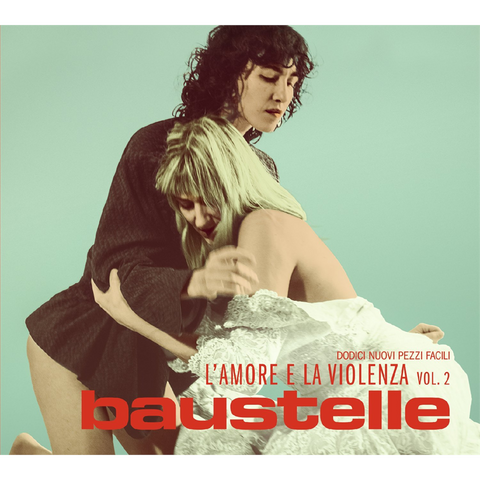 BAUSTELLE - L'AMORE E LA VIOLENZA - vol.2 (2018)