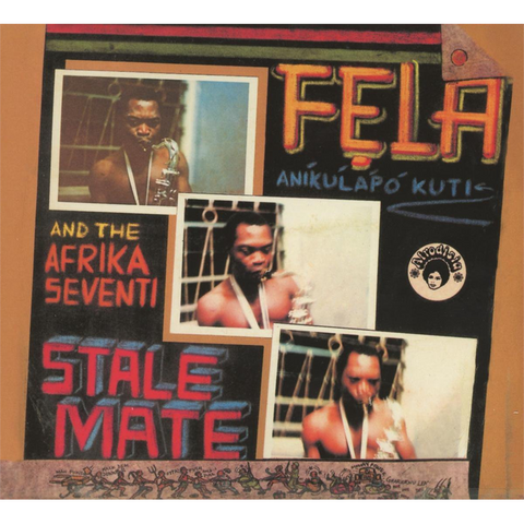 FELA KUTI - STALEMATE / FEAR NOT FOR MAN (2013)
