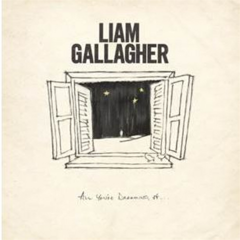 LIAM GALLAGHER - ALL YOU'RE DREAMING OF (12'' - 2020)