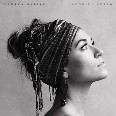 LAUREN DAIGLE - LOOK UP CHILD (2018)