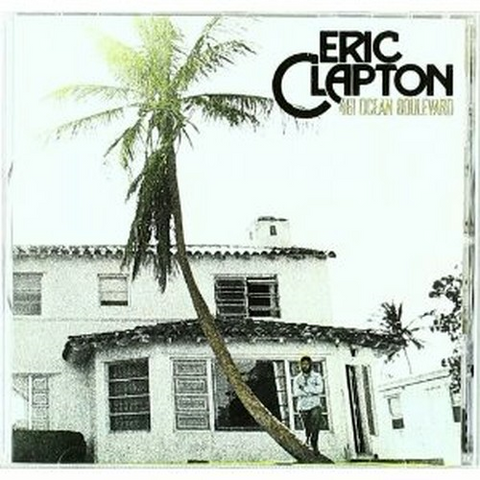 ERIC CLAPTON - 461 OCEAN BOULEWARD