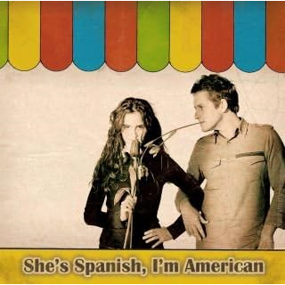 JOSH ROUSE - SHE'S SPANISH, I'M AMERICAN (2007 - EP)