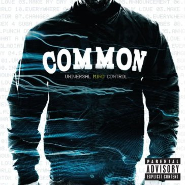COMMON - UNIVERSAL MIND CONTROL (2008)