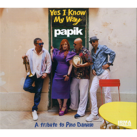 PAPIK - YES I KNOW MY WAY: A TRIBUTE TO PINO DANIELE (2025)
