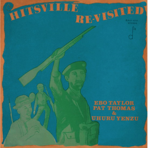 EBO TAYLOR - HITSVILLE REVISITED (LP - 2019)