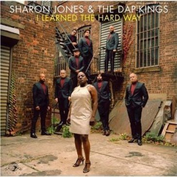 SHARON JONES & THE DAP-KINGS - I LEARNED THE HARD WAY