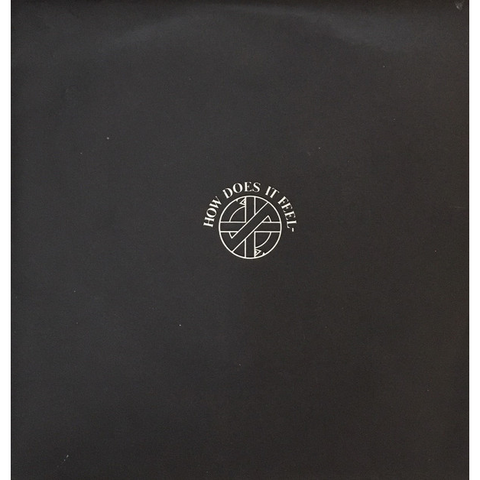 CRASS - HOW DOES IT FEEL- (7'' - usato - 1982)