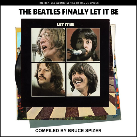 THE BEATLES - FINALLY LET IT BE: the beatles album (libro)