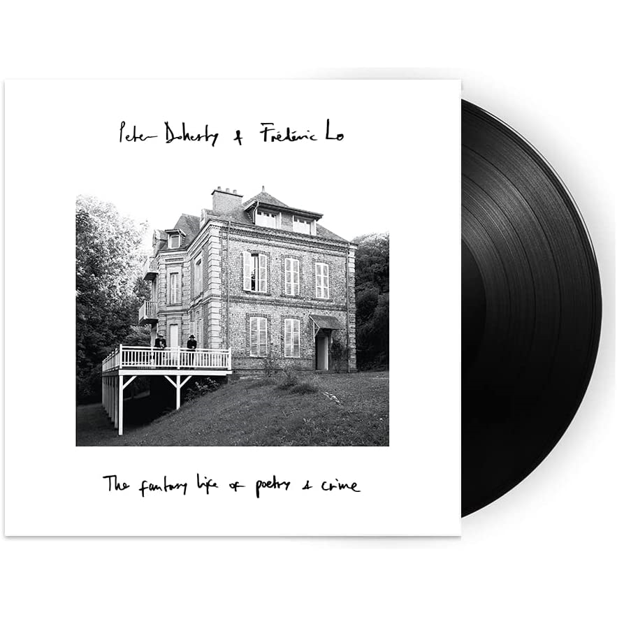 PETER DOHERTY & FREDERIC LO - FANTASY LIFE OF POETRY & CRIME (LP - 2022)