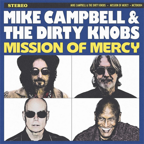 MIKE CAMPBELL & THE DIRTY KNOBS - MISSION OF MERCY (2026)