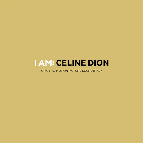 CELINE DION - I AM: CELINE DION (2LP - ORIGINAL SOUNDTRACK - 2024)