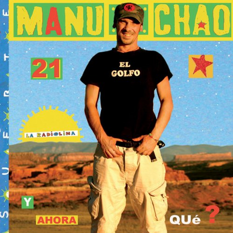 MANU CHAO - LA RADIOLINA (2LP+CD - rem'13 - 2007)