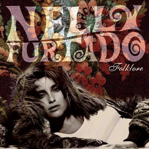 NELLY FURTADO - FOLKLORE (2003)