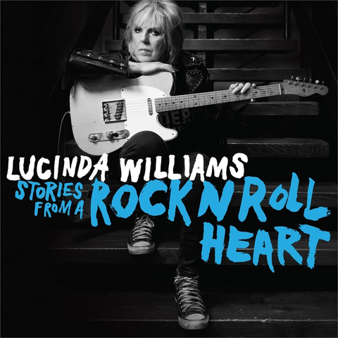 LUCINDA WILLIAMS - STORIES FROM A ROCK N ROLL HEART (LP - 2023)