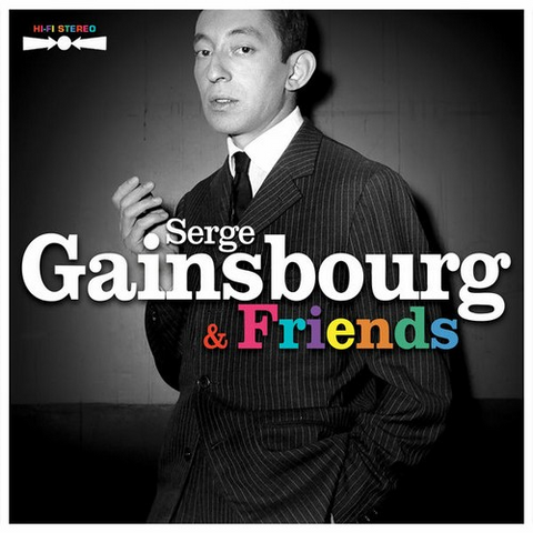 SERGE GAINSBOURG - SERGE GAINSBOURG & FRIENDS