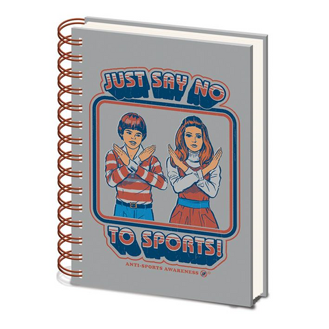 STEVEN RHODES - SAY NO TO SPORTS - notebook A5 quaderno
