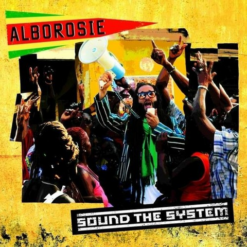 ALBOROSIE - SOUND THE SYSTEM (LP - 2013)