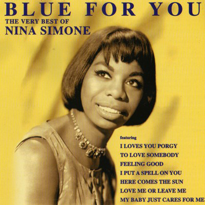 NINA SIMONE - BLUE FOR YOU - THE VERY BEST OF