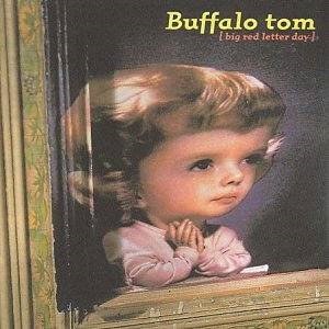 BUFFALO TOM - BIR RED LETTER DAY (1993)