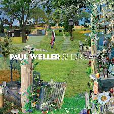 PAUL WELLER - 22 DREAMS (2LP - ltd ed | poster | rem22 - 2008)