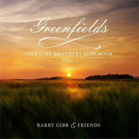 BARRY GIBB - GREENFIELDS: the gibb brothers songbook - VOL.1 (2021)