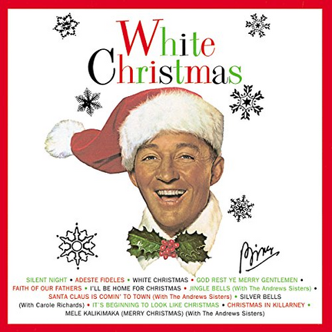 BING CROSBY - WHITE CHRISTMAS