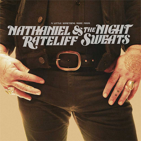 NATHANIEL RATELIFF - A LITTLE SOMETHING MORE FROM (LP - 2016)