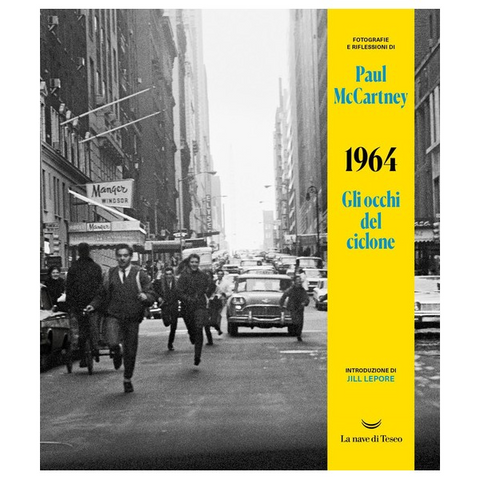 PAUL MCCARTNEY - 1964 GLI OCCHI DEL CICLONE - LIBRO | EDIZIONE ITALIANA