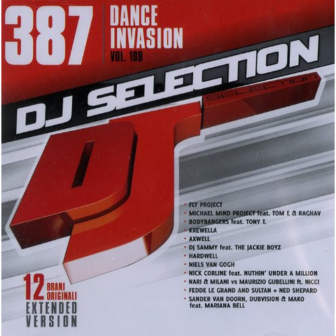 DJ SELECTION - 387 - DANCE INVASION PT.109
