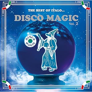 DISCO MAGIC - ARTISTI VARI - THE BEST OF ITALO... DISCO MAGIC VOL.2 (2LP - LTD ED | COMPILATION - 2024)