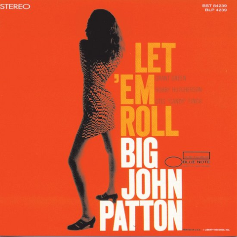 BIG JOHN PATTON - LET EM' ROLL (1966 - OBI STRIP - UHQ | REM24)