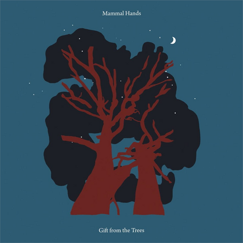 MAMMAL HANDS - GIFT FROM THE TREES (LP – 2023)