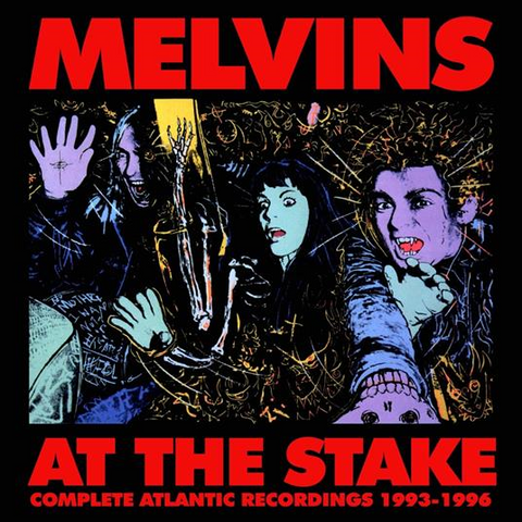 MELVINS - AT THE STAKE: atlantic record 1993-1996 (2023 - 3cd)
