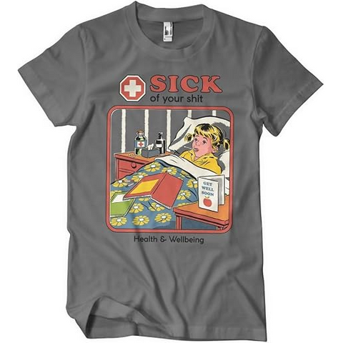 STEVEN RHODES - SICK OF YOUR SHIT - GRIGIO - (XL) - TSHIRT
