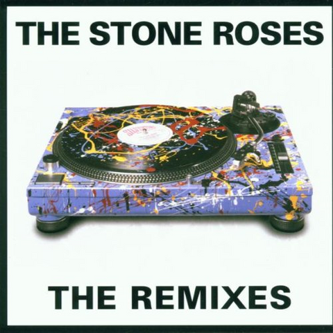 STONE ROSES - THE REMIXES