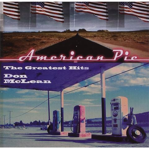MCLEAN DON - AMERICAN PIE - THE GREATEST HITS
