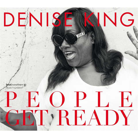 DENISE KING - PEOPLE GET READY (2025)