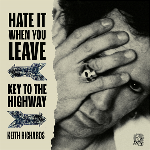 KEITH RICHARDS - HATE IT WHEN YOU LEAVE (7'' - RSD'20)