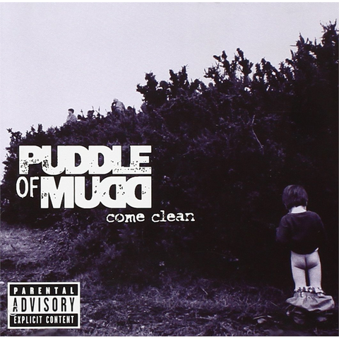 PUDDLE OF MUDD - COME CLEAN (UK ED)