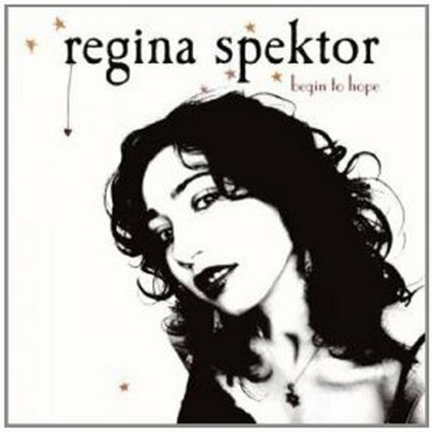 SPEKTOR REGINA - BEGIN TO HOPE